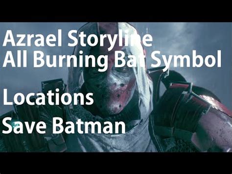 heir to the cowl|azrael burning bat symbols locations.